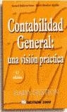 CONTABILIDAD GENERAL UNA VISION PRACTICA | 9788480883658 | BALLESTA GRAU, GERARD