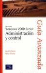 MICROSOFT WINDOWS 2000 SERVER ADMINISTRACION Y CONTROL | 9788420529776 | SPENCER, KENNETH / GONCALVES, MARCUS