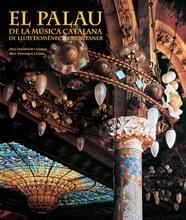 PALAU DE LA MUSICA CATALANA EL | 9788477827146 | DOMENECH/LLIMARGAS