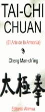 TAI CHI CHUAN EL ARTE DE LA ARMONIA | 9788493125417 | CHENG MAN-CH' ING