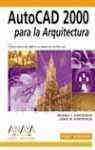 AUTOCAD 2000 PARA LA ARQUITECTURA | 9788441510968 | KIRKPATRICK