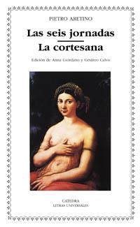 SEIS JORNADAS LA CORTESANA  LAS | 9788437618579 | ARETINO, PIETRO