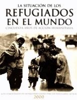 SITUACION DE LOS REFUGIADOS EN EL MUNDO 2000 | 9788474265057