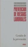 GESTION DE LA PREVENCION | 9788432953521 | VARIOS AUTORES