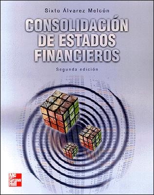 CONSOLIDACION DE ESTADOS FINANCIEROS 2 ED | 9788448125004 | ALVAREZ MELCON, SIXTO