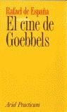 CINE DE GOEBBELS EL | 9788434428782 | DE ESPAÑA, RAFAEL