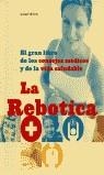 GRAN LIBRO DE LOS CONSEJOS MEDICOS Y LA VIDA SALUDABLE | 9788484600756 | LA REBOTICA