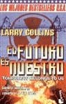 FUTURO ES NUESTRO, EL | 9788408033530 | COLLINS, LARRY