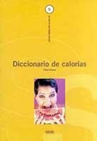 DICCIONARIO DE LAS CALORIAS | 9788431526061 | CESANA, CLARA