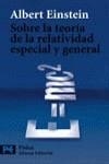 SOBRE LA TEORIA DE LA RELATIVIDAD ESPECIAL Y GENERAL | 9788420639185 | EINSTEIN, ALBERT