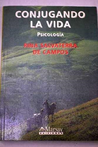 CONJUGANDO LA VIDA | 9788495539052 | SALVATERRA, RINA