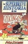 SUPERBREVE HISTORIA DE LOS VIKINGOS, LA | 9788427225329 | FARMAN, JOHN / POZO, MARUJA DEL