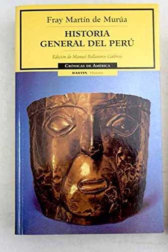 HISTORIA GENERAL DEL PERU | 9788449202209 | FRAY MARTIN DE MURUA