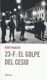 23 F EL GOLPE DEL CESID | 9788408038214 | PALACIOS, JESUS