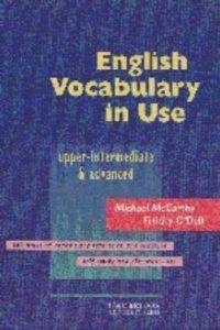 ENGLISH VOCABULARY IN USE UPPER-INTER AND ADVANCED | 9780521423960 | MCCARTHY, MICHAEL/O´DELL, FELICITY