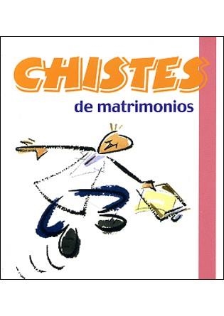 CHISTES DE MATRIMONIOS | 9788496707023 | TERAPIAS VERDES