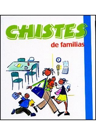 CHISTES DE FAMILIAS | 9788496707436 | TERAPIAS VERDES
