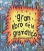 GRAN LIBRO DE LA GRAMATICA, EL | 9788475159263 | MAIZELS, JENNIE