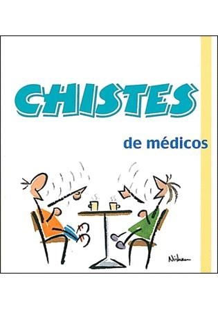 CHISTES DE MEDICOS -4 | 9788496707443 | TERAPIAS VERDES