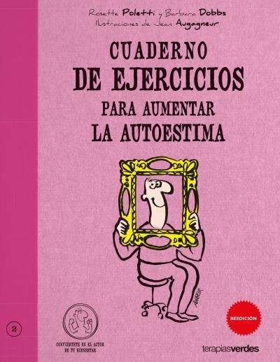 AUMENTAR LA AUTOESTIMA CUADERNO DE EJERCICIOS | 9788492716272 | POLETTI,ROSETTE