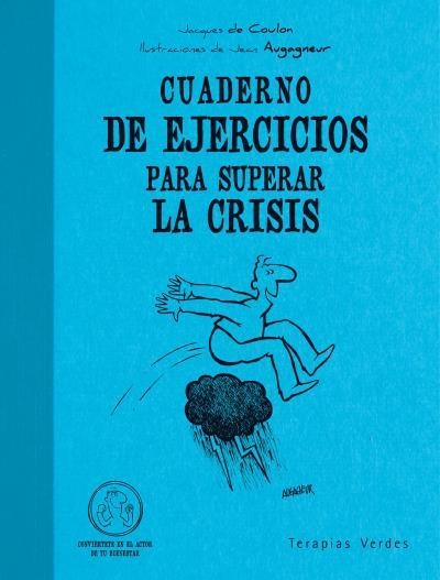 CUADERNO DE EJERCICIOS PARA SUPERAR LA CRISIS | 9788492716463 | AA.VV.