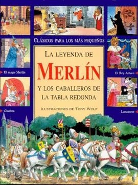 LEYENDA DE MERLIN Y LOS CABALLEROS DE LA TABLA REDONDA, LA | 9788427288232 | COPPINI, CLEMENTINA