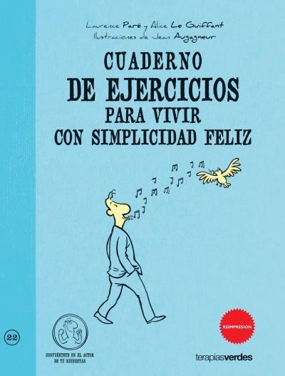 CUADERNO DE EJERCICIOS PARA VIVIR CON SIMPLICIDAD FELIZ | 9788492716890 | PARÉ, LAURANCE