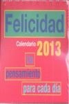 CALENDARIO DE LA FELICIDAD 2013 | 9788415612131 | AA.VV.