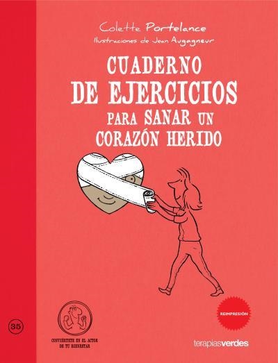 CUADERNO DE EJERCICIOS PARA SANAR UN CORAZON HERIDO | 9788415612339 | AA.VV