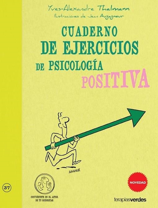 CUADERNO DE EJERCICIOS DE PSICOLOGIA POSITIVA | 9788415612391 | THALMANN, YVES-ALEXANDRE