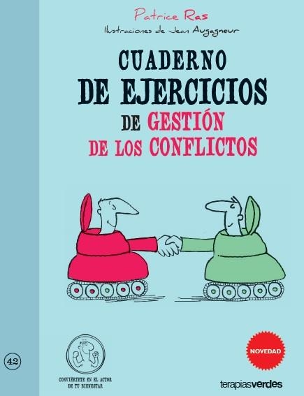 CUADERNO DE EJERCICIOS DE GESTION DE LOS CONFLICTOS | 9788415612476 | RAS, PATRICIA