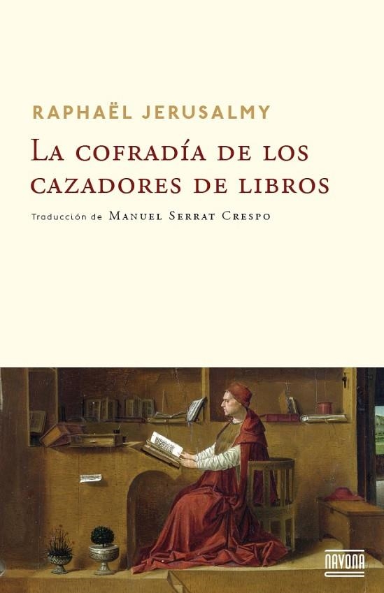 COFRADIA DE LOS CAZADORES DE LIBROS, LA | 9788492840847 | JERUSALMY, RAPAHEL