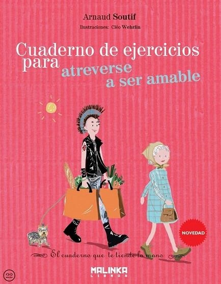 CUADERNO EJ. ATREVERSE A SER AMABLE | 9788415322870 | SOUTIF, ARNAUD