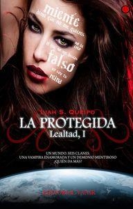 LEALTAD I. LA PROTEGIDA | 9788493933852 | QUEIPO, LIAH S