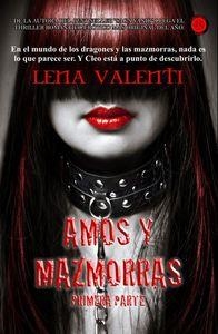 AMOS Y MAZMORRAS PRIMERA PARTE | 9788494050312 | VALENTI, LENA