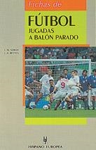 FUTBOL JUGADAS A BALON PARADO | 9788425511592 | SIMON, J.V. / REEVES, J.A.