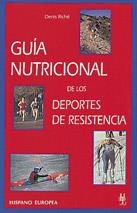 GUIA NUTRICIONAL DE LOS DEPORTES DE RESISTENCIA | 9788425511684 | RICHE, DENIS