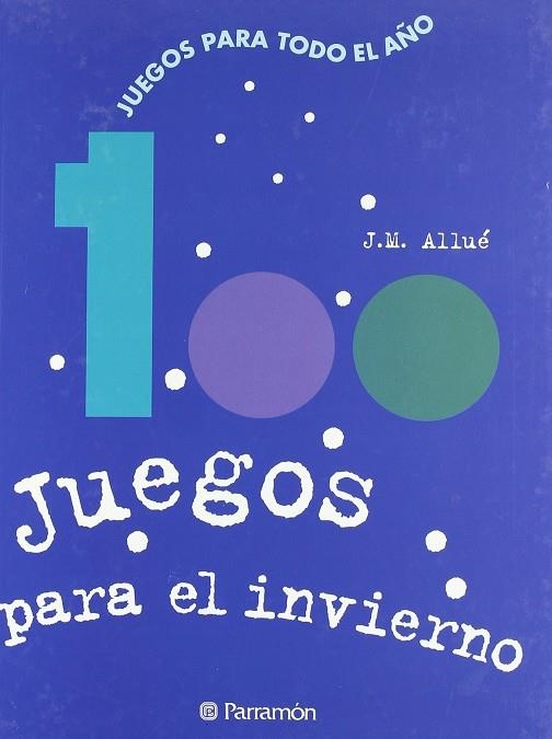 100 JUEGOS PARA EL INVIERNO | 9788434217799 | ALLUE, J.M.