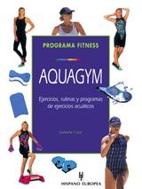 PROGRAMA FITNESS. AQUAGYM | 9788425513893 | CASE, LEANNE