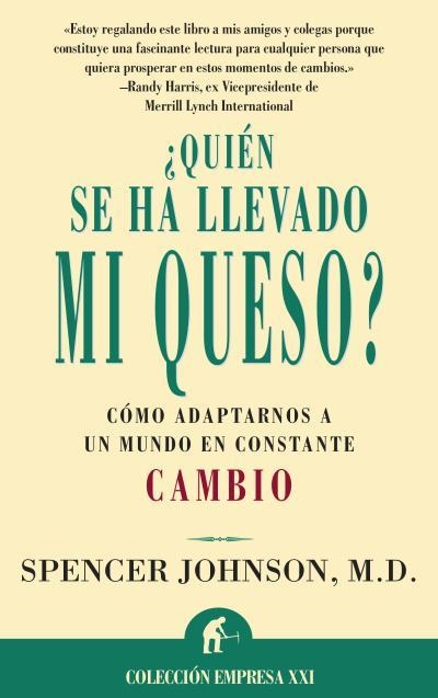 QUIEN SE HA LLEVADO MI QUESO | 9788479533380 | JOHNSON, SPENCER