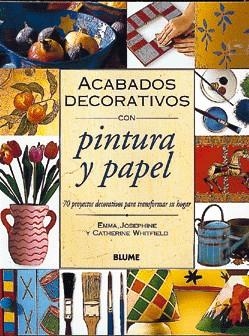 ACABADOS DECORATIVOS CON PINTURA Y PAPEL | 9788480763417 | WHITFIELD