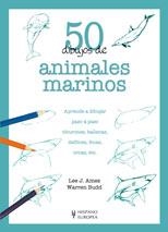 50 DIBUJOS DE ANIMALES MARINOS | 9788425517938 | AMES