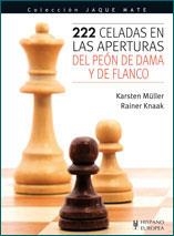 222 CELADAS EN LAS APERTURAS DEL PEÓN DE DAMA Y DE FLANCO ( | 9788425519109 | MÜLLER, KARSTEN