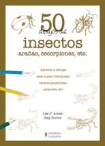 50 DIBUJOS DE INSECTOS ARAÑAS, ESCORPIONES, ETC. | 9788425519901 | AMES, LEE J./BURNS, RAY