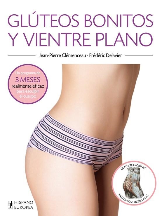 GLUTEOS BONITOS Y VIENTRE PLANO | 9788425520563 | DELAVIER, FREDERIC/CLEMENCEAU, JEAN-PIERRE