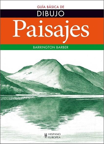 PAISAJES. GUIA BASICA DE DIBUJO | 9788425520785 | BARRINGTON, BARBER