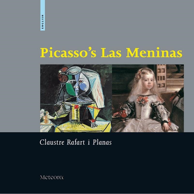 PICASSOS'S LAS MENINAS | 9788495623157 | RAFART, CLAUSTRE