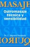 QUIROMASAJE : TECNICA Y SENSIBILIDAD | 9788495623164 | SAGRERA FERRANDIZ, JORGE