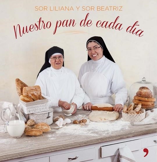 NUESTRO PAN DE CADA DÍA | 9788499984247 | SOR LILIANA/SOR BEATRIZ