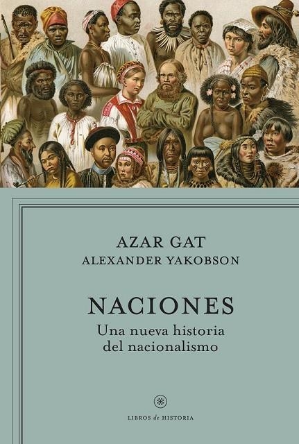 NACIONES | 9788498927511 | AZAR GAT/ALEXANDER YAKOBSON